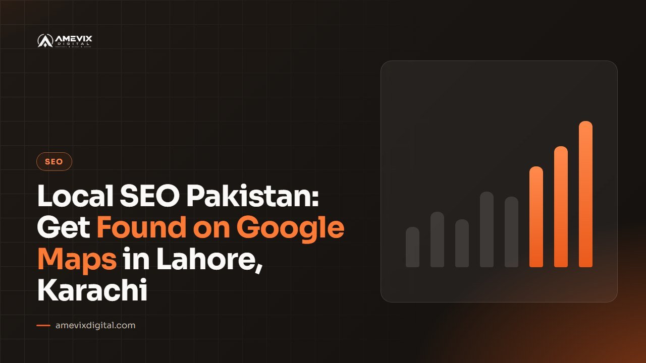 Local SEO Pakistan: Get Found on Google Maps in Lahore, Karachi article